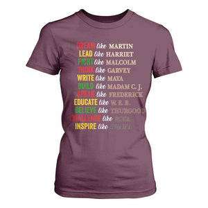 Black History Dream Like Martin Lead Like Harriet T Shirt For Women African American Leaders TS11 Maroon Print Your Wear