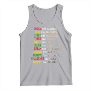 Black History Dream Like Martin Lead Like Harriet Tank Top African American Leaders TS11 Athletic Heather Print Your Wear