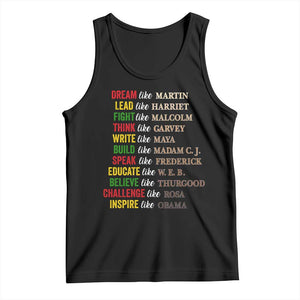 Black History Dream Like Martin Lead Like Harriet Tank Top African American Leaders TS11 Black Print Your Wear