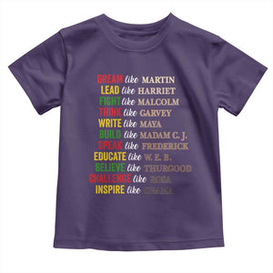 Black History Dream Like Martin Lead Like Harriet Toddler T Shirt African American Leaders TS11 Purple Print Your Wear