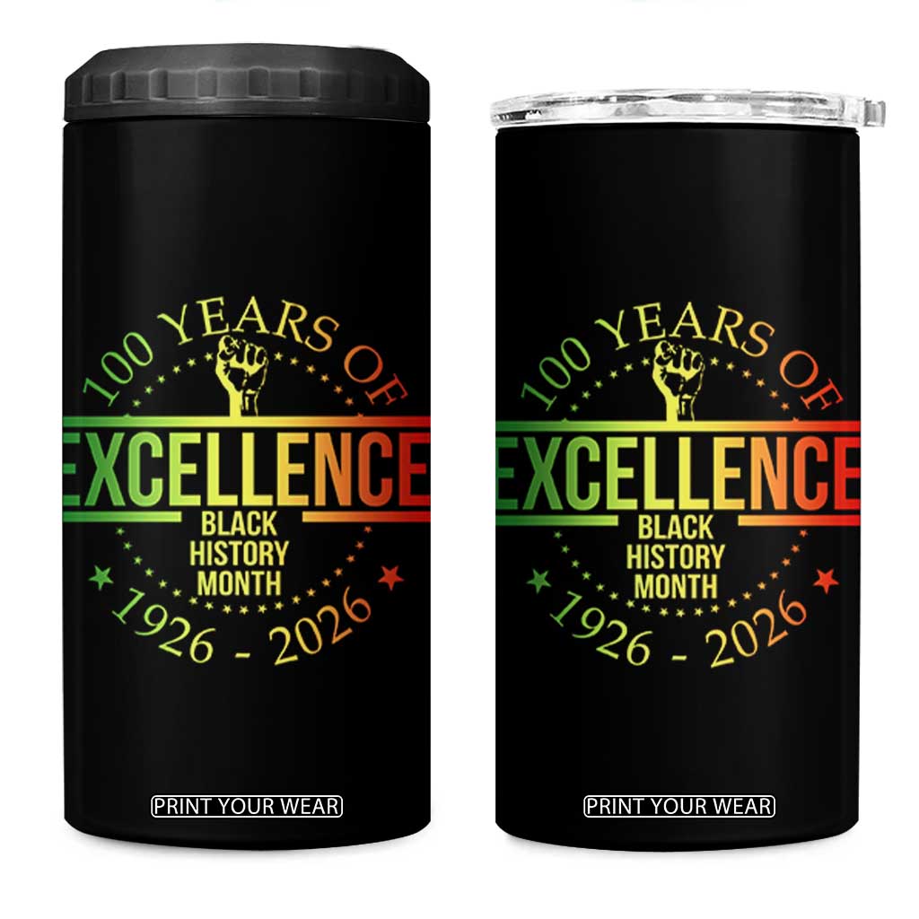 100 Years Of Excellence Black History Month 1926 2026 4 in 1 Can Cooler Tumbler TS11 One Size: 16 oz Black Print Your Wear