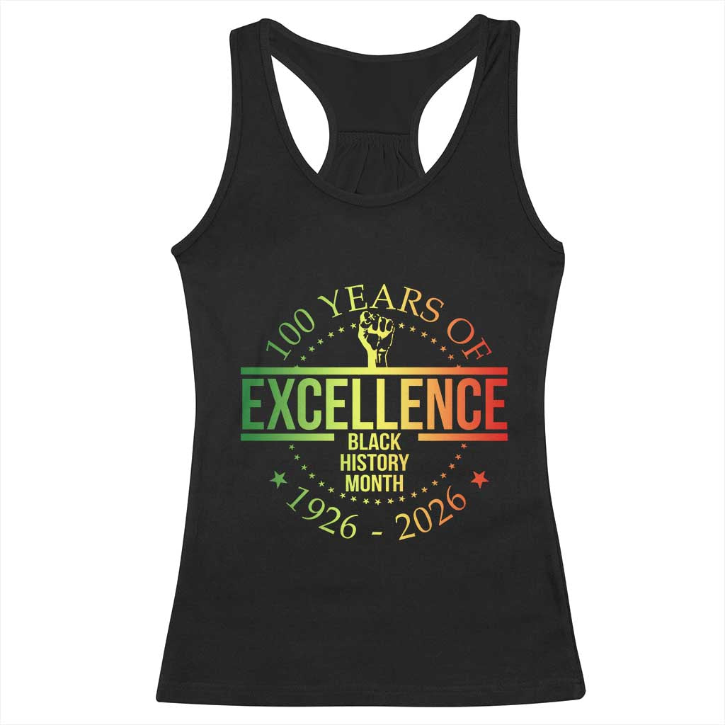 100 Years Of Excellence Black History Month 1926 2026 Racerback Tank Top TS11 Black Print Your Wear