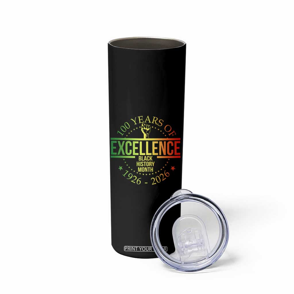 100 Years Of Excellence Black History Month 1926 2026 Skinny Tumbler TS11 Print Your Wear