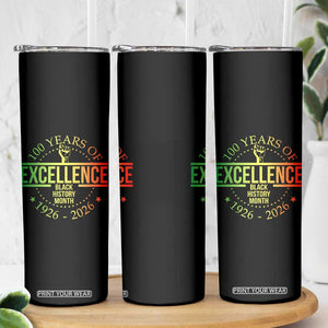 100 Years Of Excellence Black History Month 1926 2026 Skinny Tumbler TS11 Print Your Wear