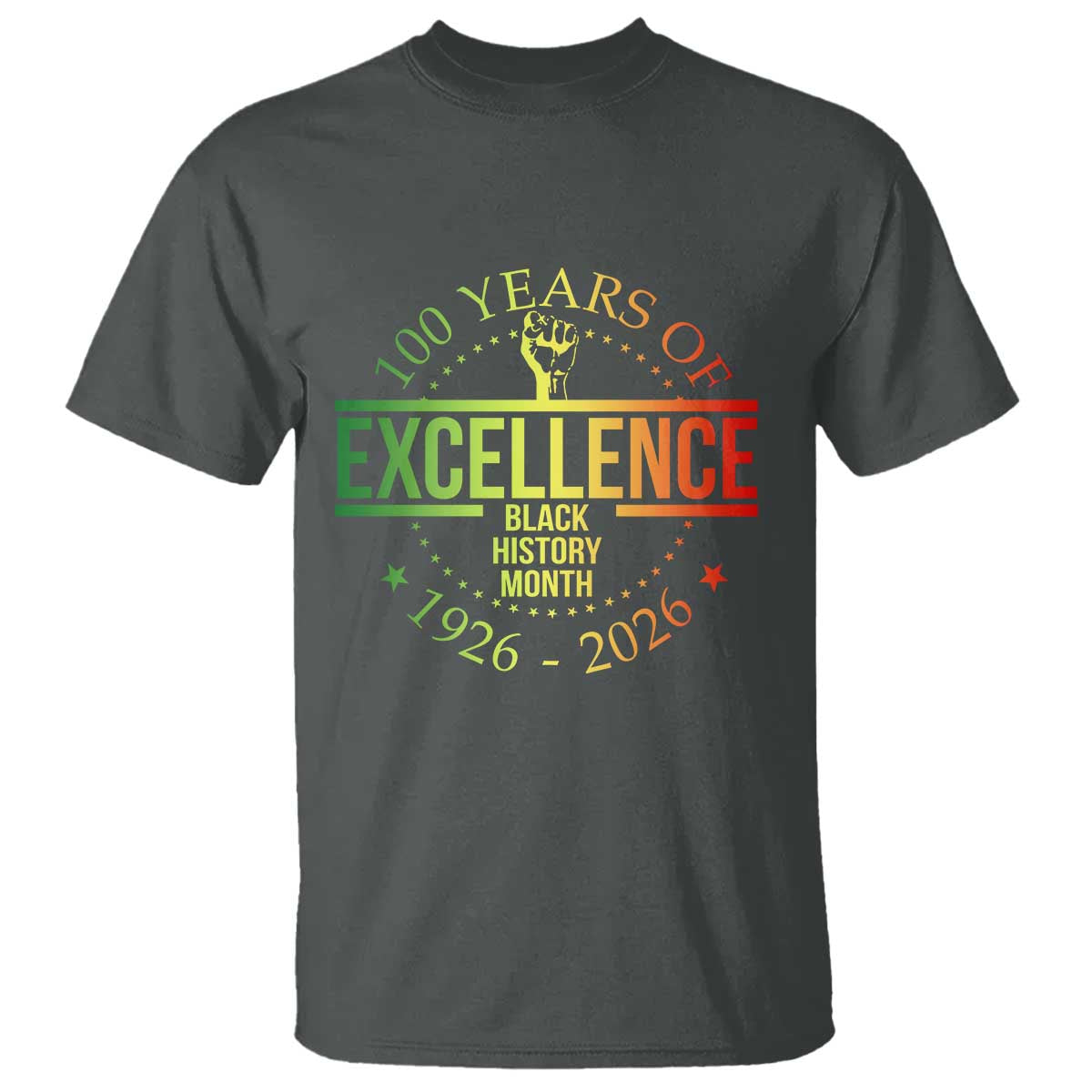 100 Years Of Excellence Black History Month 1926 2026 T Shirt TS11 Dark Heather Print Your Wear