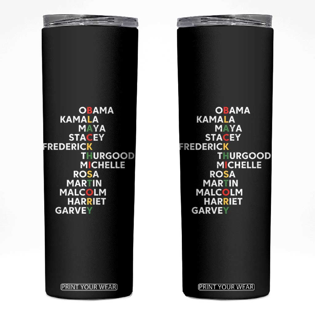 Black History Leaders Skinny Tumbler Obama Kamala Maya Stacey Frederick Thurgood Michelle TS11 Black Print Your Wear