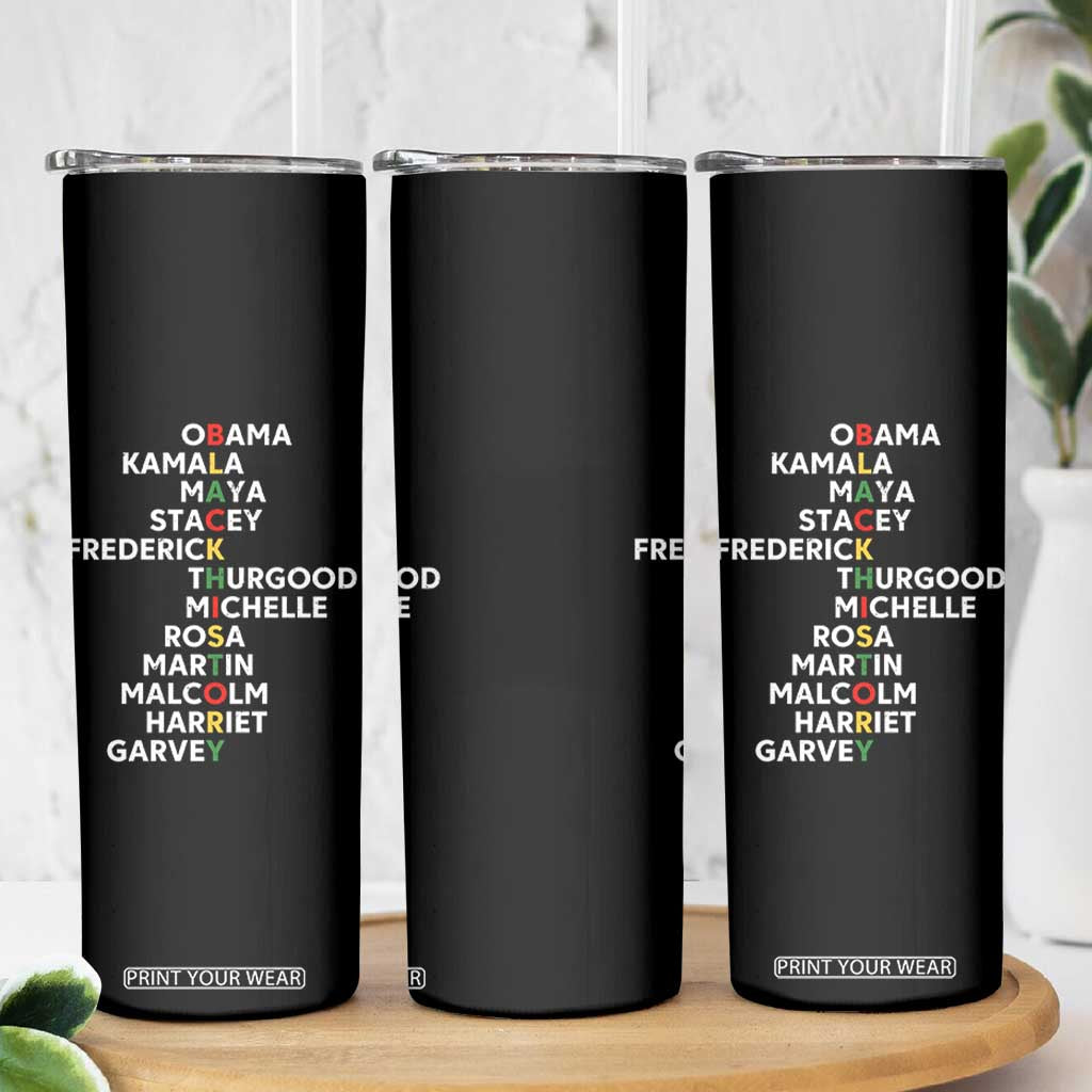 Black History Leaders Skinny Tumbler Obama Kamala Maya Stacey Frederick Thurgood Michelle TS11 Print Your Wear