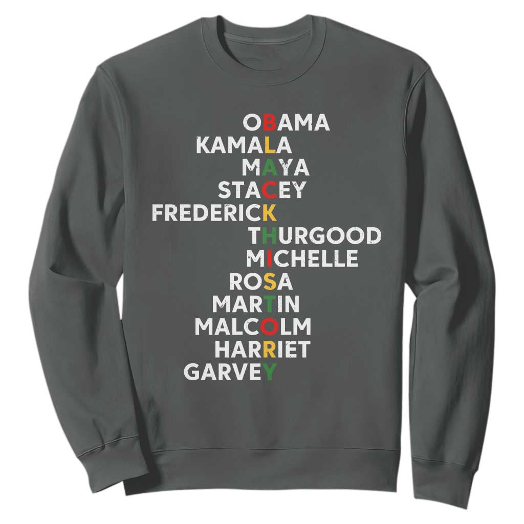 Black History Leaders Sweatshirt Obama Kamala Maya Stacey Frederick Thurgood Michelle TS11 Dark Heather Print Your Wear