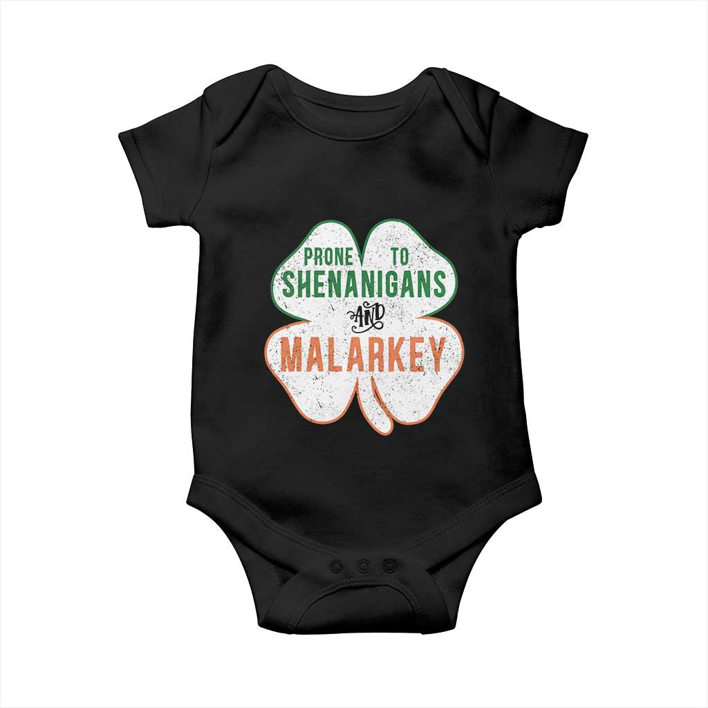 Prone to Shenanigans and Malarkey Baby Onesie Funny St Patricks Day Shamrock TS11 Black Print Your Wear