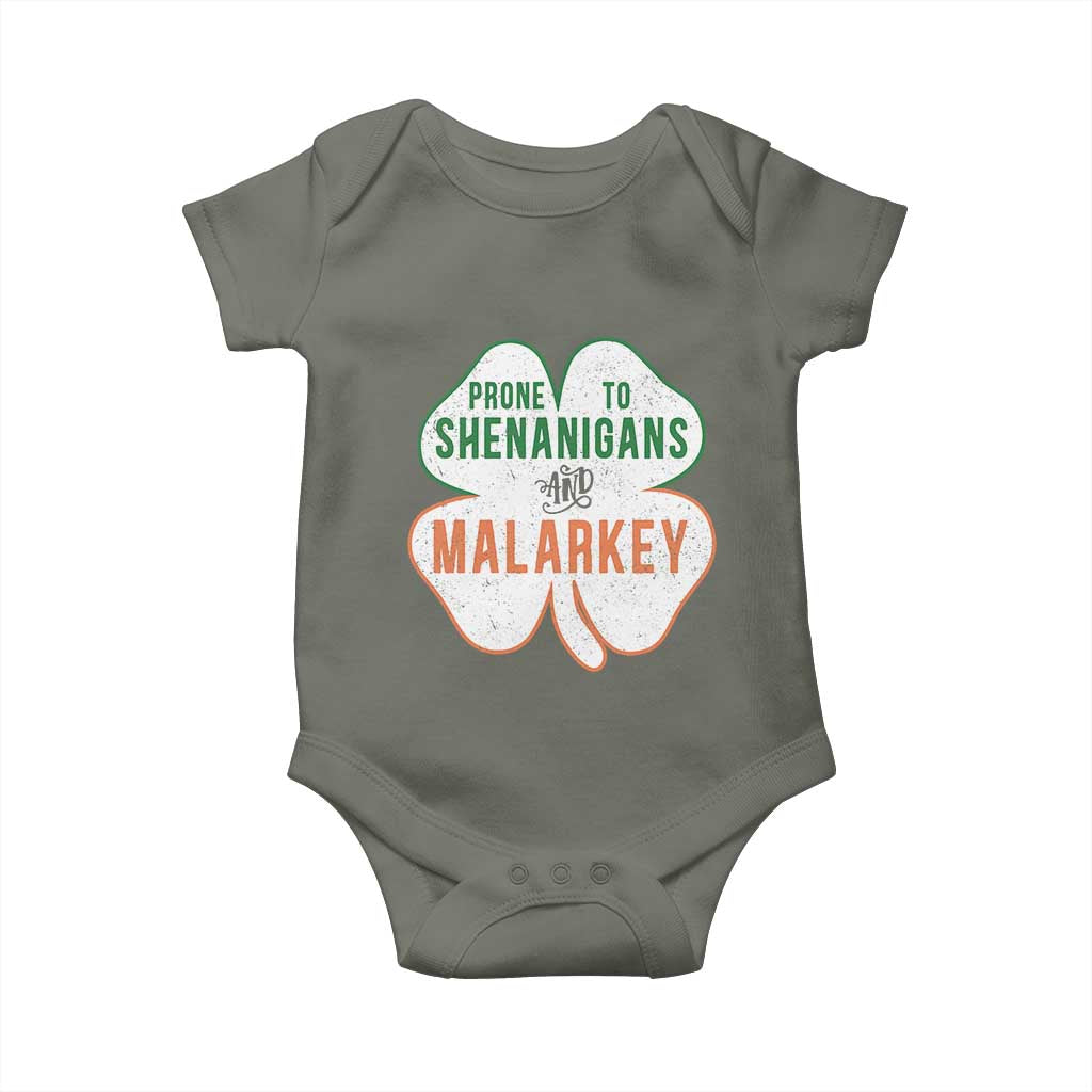 Prone to Shenanigans and Malarkey Baby Onesie Funny St Patricks Day Shamrock TS11 Military Green Print Your Wear