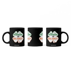 Prone to Shenanigans and Malarkey Coffee Mug Funny St Patricks Day Shamrock TS11 Print Your Wear