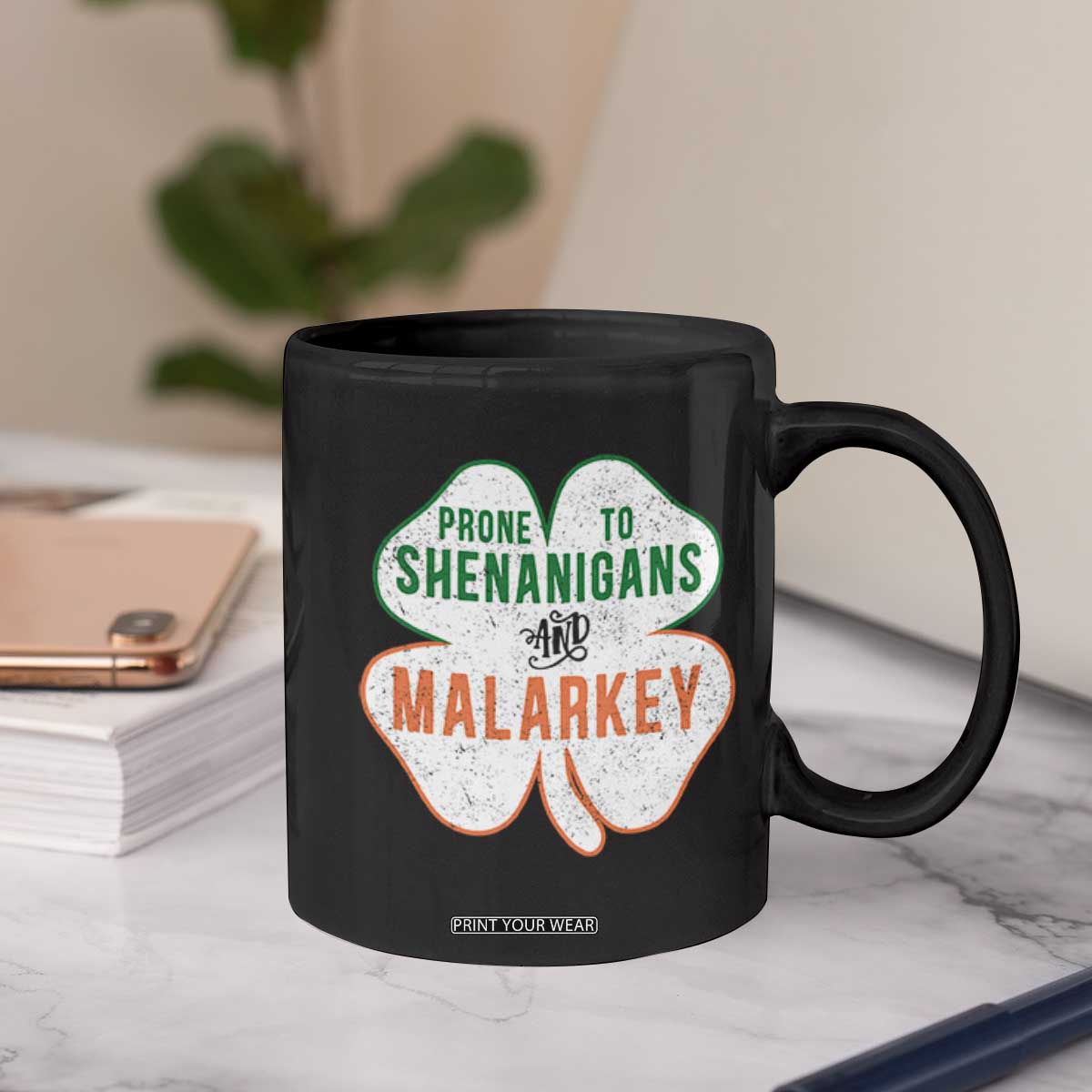 Prone to Shenanigans and Malarkey Coffee Mug Funny St Patricks Day Shamrock TS11 Print Your Wear
