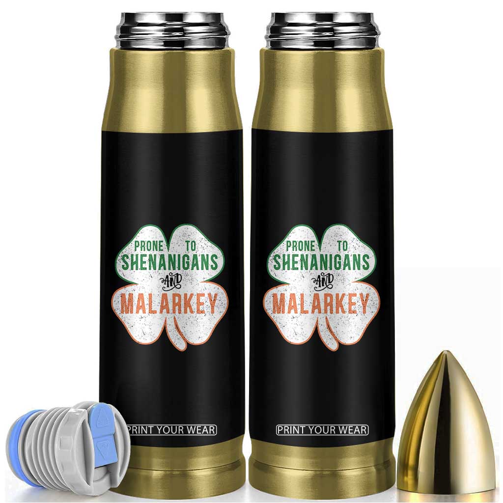 Prone to Shenanigans and Malarkey Bullet Tumbler Funny St Patricks Day Shamrock TS11 Black Print Your Wear