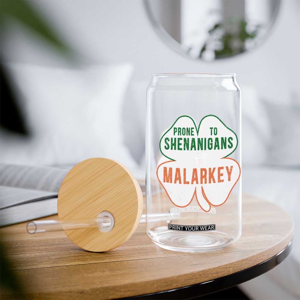 Prone to Shenanigans and Malarkey Glass Can Funny St Patricks Day Shamrock TS11 Print Your Wear