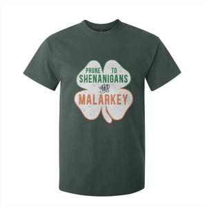 Prone to Shenanigans and Malarkey T Shirt For Kid Funny St Patricks Day Shamrock TS11 Dark Forest Green Print Your Wear