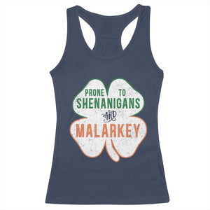 Prone to Shenanigans and Malarkey Racerback Tank Top Funny St Patricks Day Shamrock TS11 Navy Print Your Wear