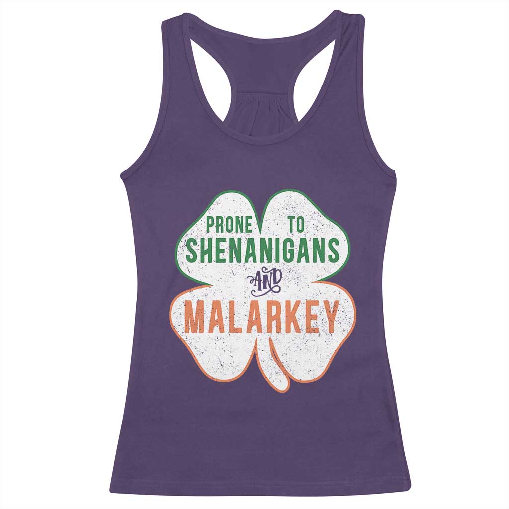 Prone to Shenanigans and Malarkey Racerback Tank Top Funny St Patricks Day Shamrock TS11 Purple Print Your Wear