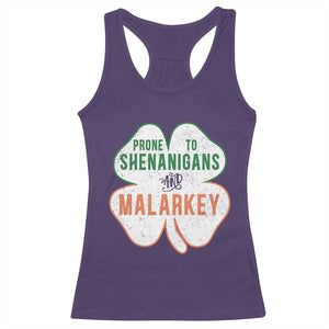 Prone to Shenanigans and Malarkey Racerback Tank Top Funny St Patricks Day Shamrock TS11 Purple Print Your Wear