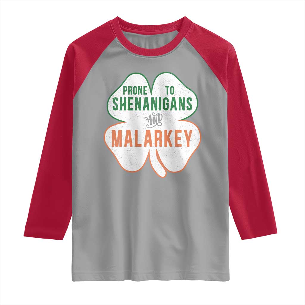 Prone to Shenanigans and Malarkey Raglan Shirt Funny St Patricks Day Shamrock TS11 Sport Gray Red Print Your Wear