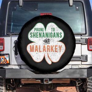 Prone to Shenanigans and Malarkey Spare Tire Cover Funny St Patricks Day Shamrock TS11 No hole Black Print Your Wear