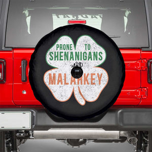 Prone to Shenanigans and Malarkey Spare Tire Cover Funny St Patricks Day Shamrock TS11 Black Print Your Wear