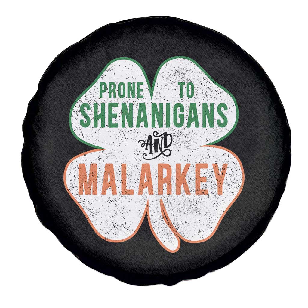 Prone to Shenanigans and Malarkey Spare Tire Cover Funny St Patricks Day Shamrock TS11 Print Your Wear