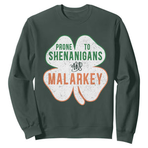 Prone to Shenanigans and Malarkey Sweatshirt Funny St Patricks Day Shamrock TS11 Dark Forest Green Print Your Wear