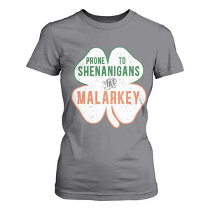 Prone to Shenanigans and Malarkey T Shirt For Women Funny St Patricks Day Shamrock TS11 Charcoal Print Your Wear