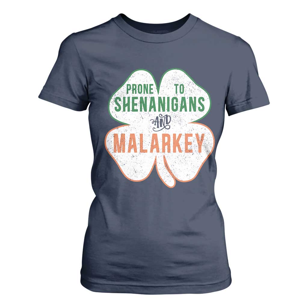Prone to Shenanigans and Malarkey T Shirt For Women Funny St Patricks Day Shamrock TS11 Navy Print Your Wear