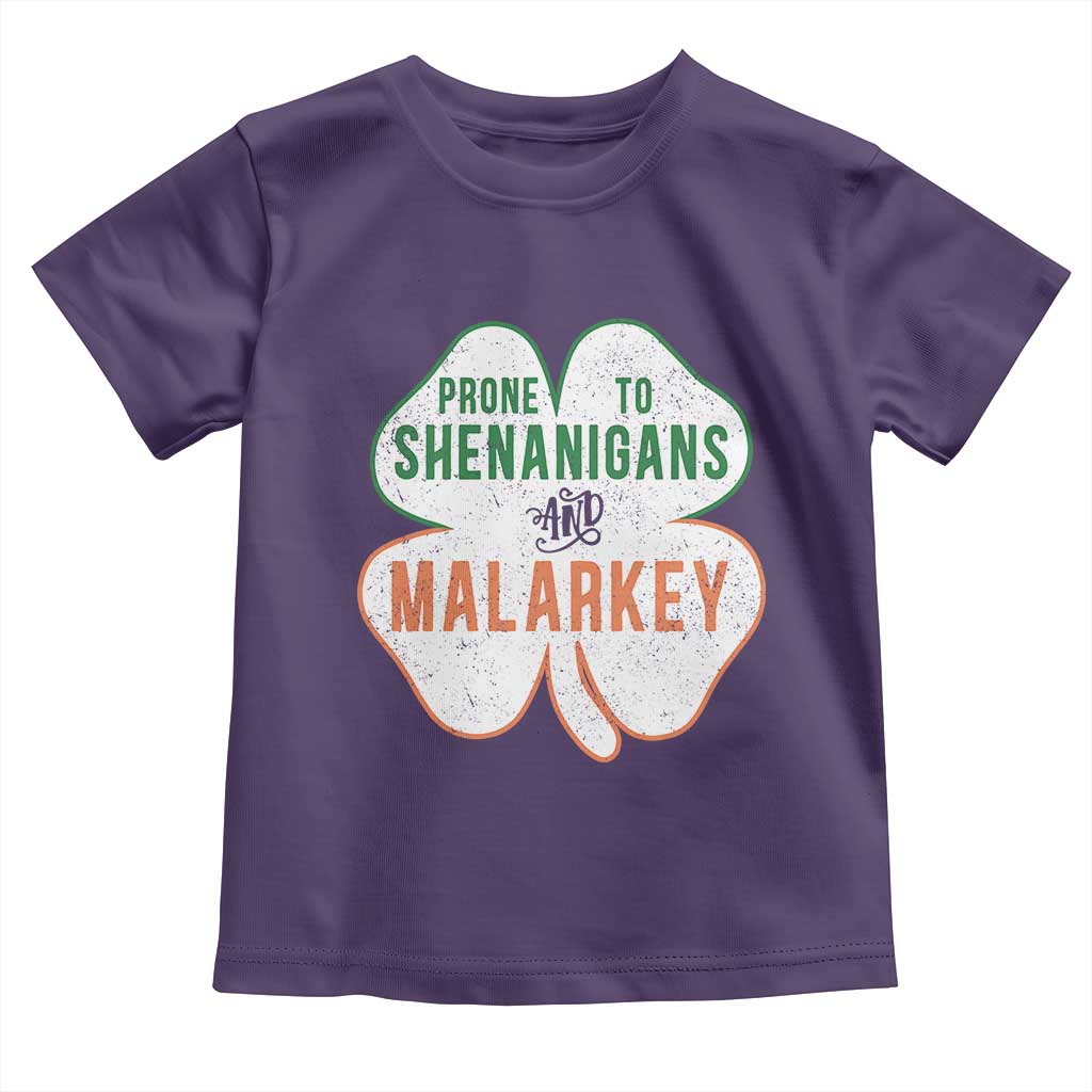 Prone to Shenanigans and Malarkey Toddler T Shirt Funny St Patricks Day Shamrock TS11 Purple Print Your Wear