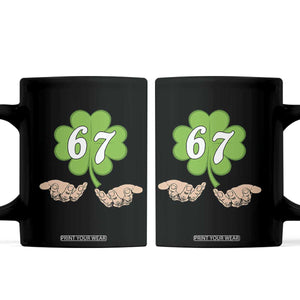 67 St Patricks Day Coffee Mug Six Seven Meme Shamrock Hand Gesture TS11 Black Print Your Wear