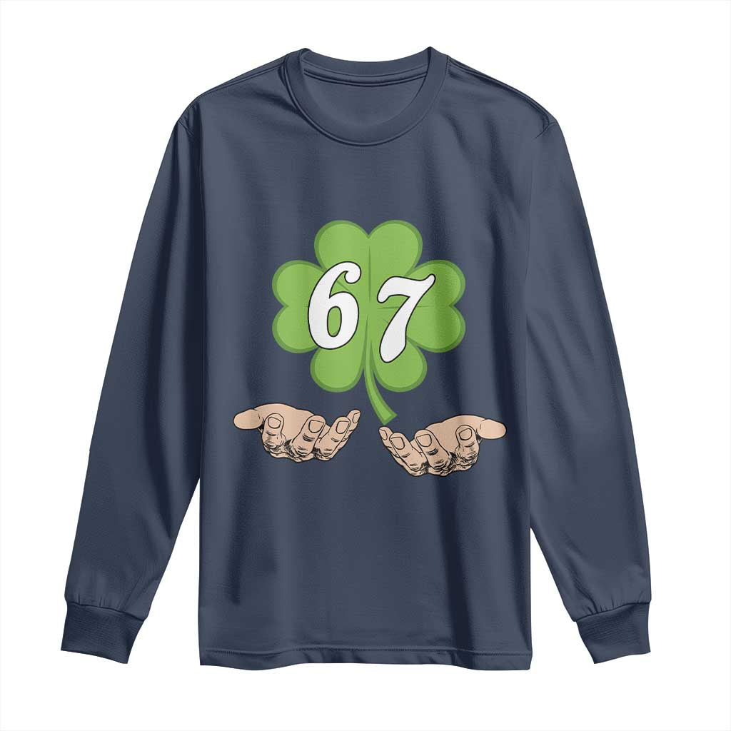 67 St Patricks Day Long Sleeve Shirt Six Seven Meme Shamrock Hand Gesture TS11 Navy Print Your Wear