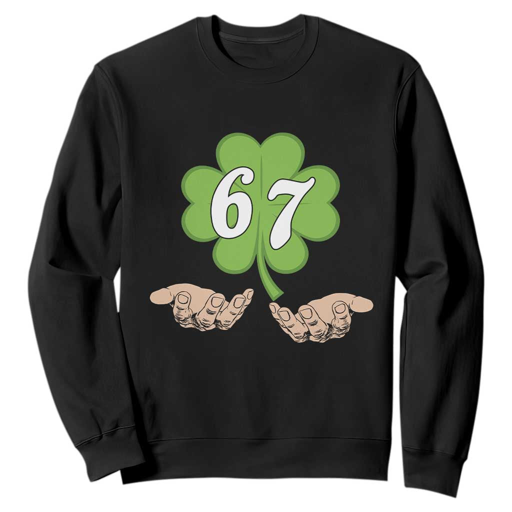 67 St Patricks Day Sweatshirt Six Seven Meme Shamrock Hand Gesture TS11 Black Print Your Wear
