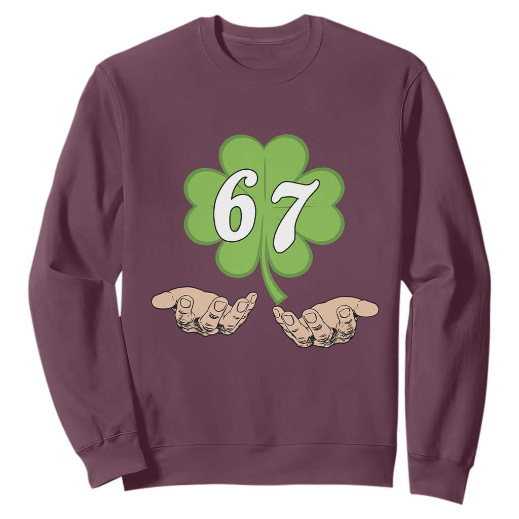 67 St Patricks Day Sweatshirt Six Seven Meme Shamrock Hand Gesture TS11 Maroon Print Your Wear