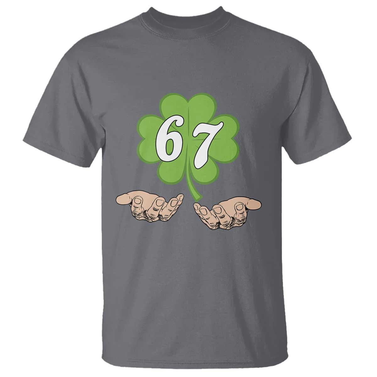 67 St Patricks Day T Shirt Six Seven Meme Shamrock Hand Gesture TS11 Charcoal Print Your Wear