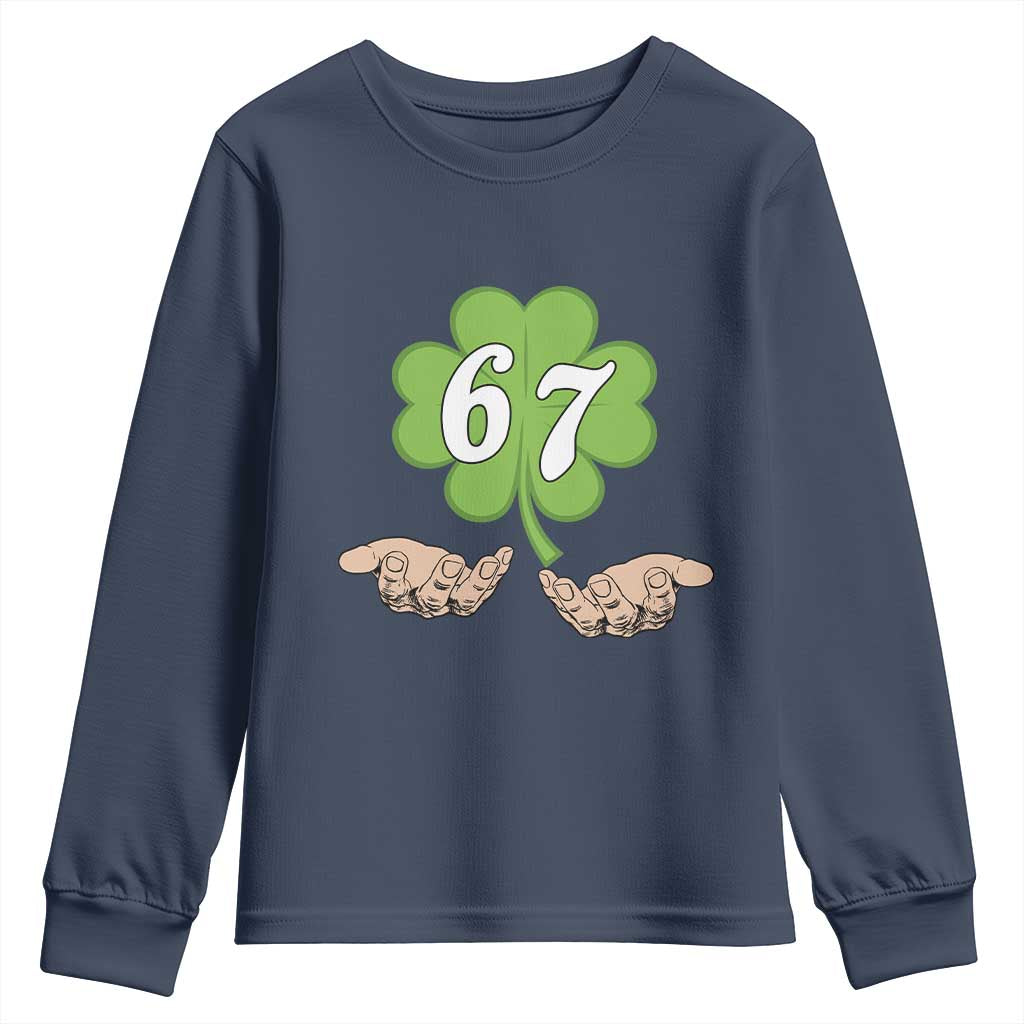 67 St Patricks Day Youth Sweatshirt Six Seven Meme Shamrock Hand Gesture TS11 Navy Print Your Wear