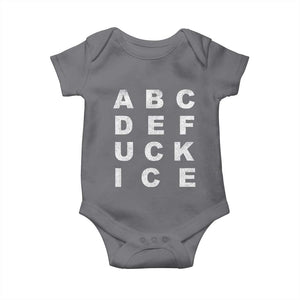 Funny Fuck Ice Protest Resistance Baby Onesie Political Alphabet Graphic TS11 Charcoal Print Your Wear