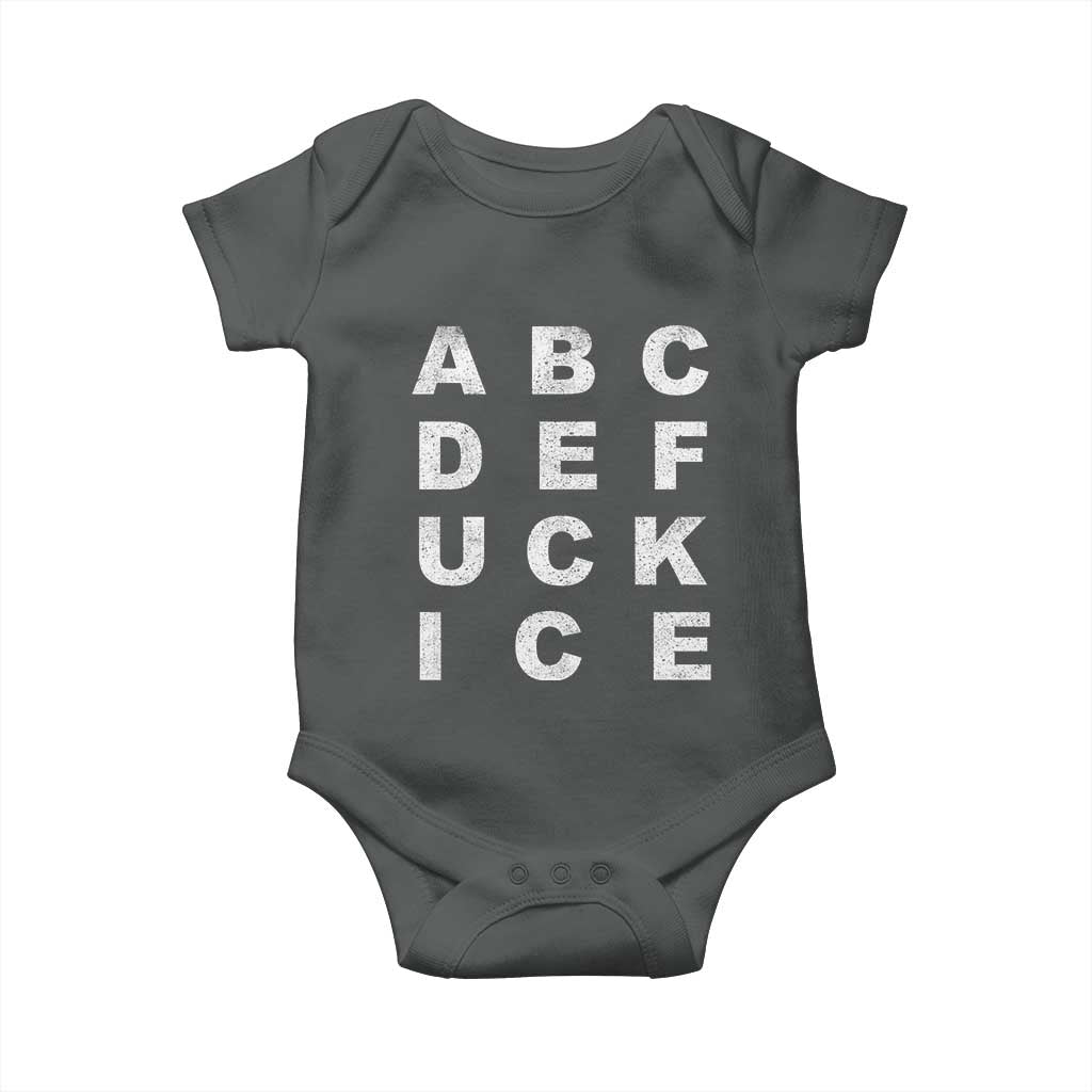 Funny Fuck Ice Protest Resistance Baby Onesie Political Alphabet Graphic TS11 Dark Heather Print Your Wear