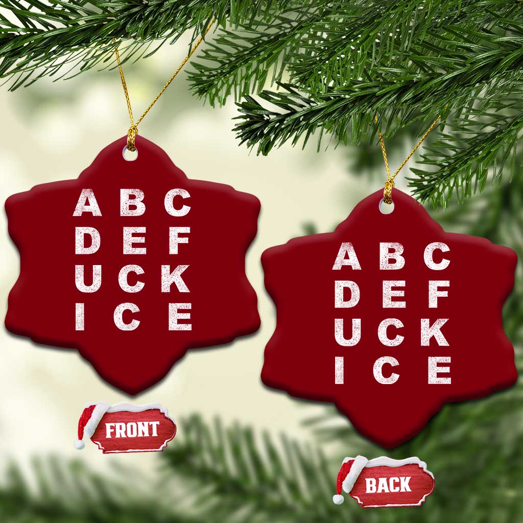 Funny Fuck Ice Protest Resistance Ceramic Ornament Political Alphabet Graphic TS11 Print Your Wear