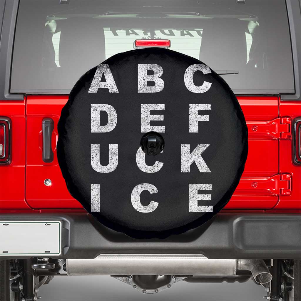 Funny Fuck Ice Protest Resistance Spare Tire Cover Political Alphabet Graphic TS11 Black Print Your Wear