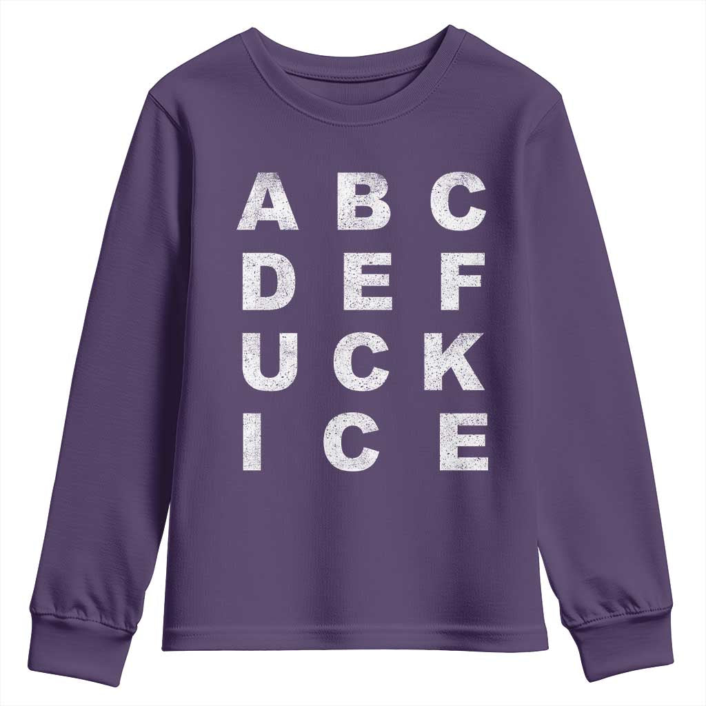 Funny Fuck Ice Protest Resistance Youth Sweatshirt Political Alphabet Graphic TS11 Purple Print Your Wear