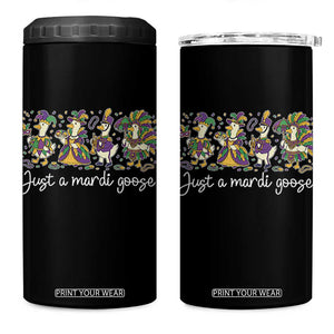 Goose Mardi Gras 4 in 1 Can Cooler Tumbler Funny Just A Mardi Goose New Orleans Carnival TS11 One Size: 16 oz Black Print Your Wear