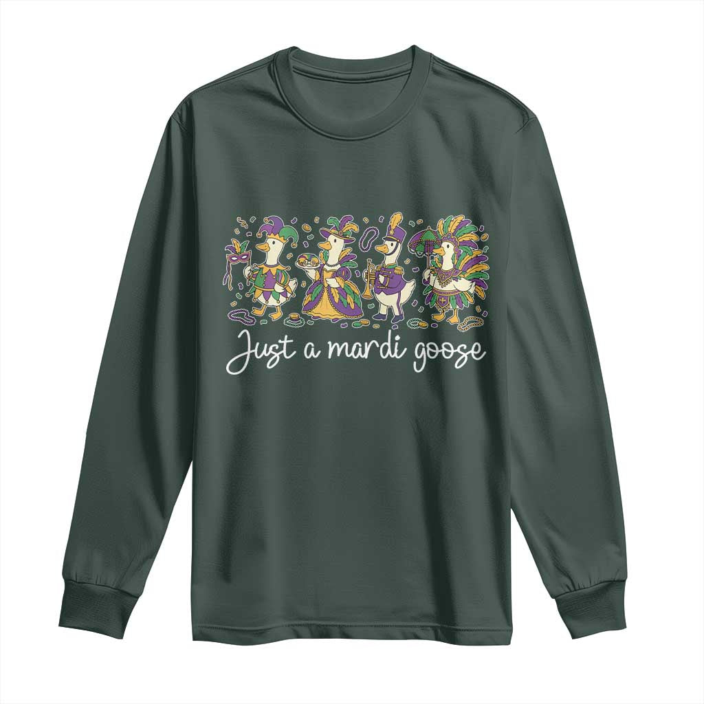 Goose Mardi Gras Long Sleeve Shirt Funny Just A Mardi Goose New Orleans Carnival TS11 Dark Forest Green Print Your Wear