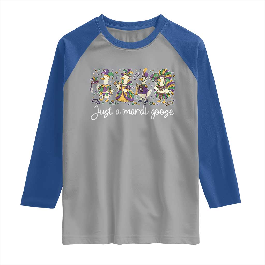 Goose Mardi Gras Raglan Shirt Funny Just A Mardi Goose New Orleans Carnival TS11 Sport Gray Royal Print Your Wear