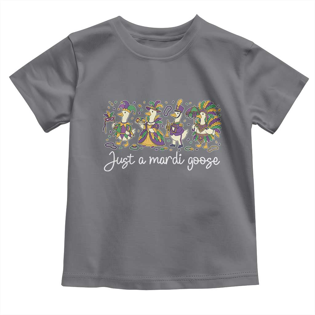 Goose Mardi Gras Toddler T Shirt Funny Just A Mardi Goose New Orleans Carnival TS11 Charcoal Print Your Wear