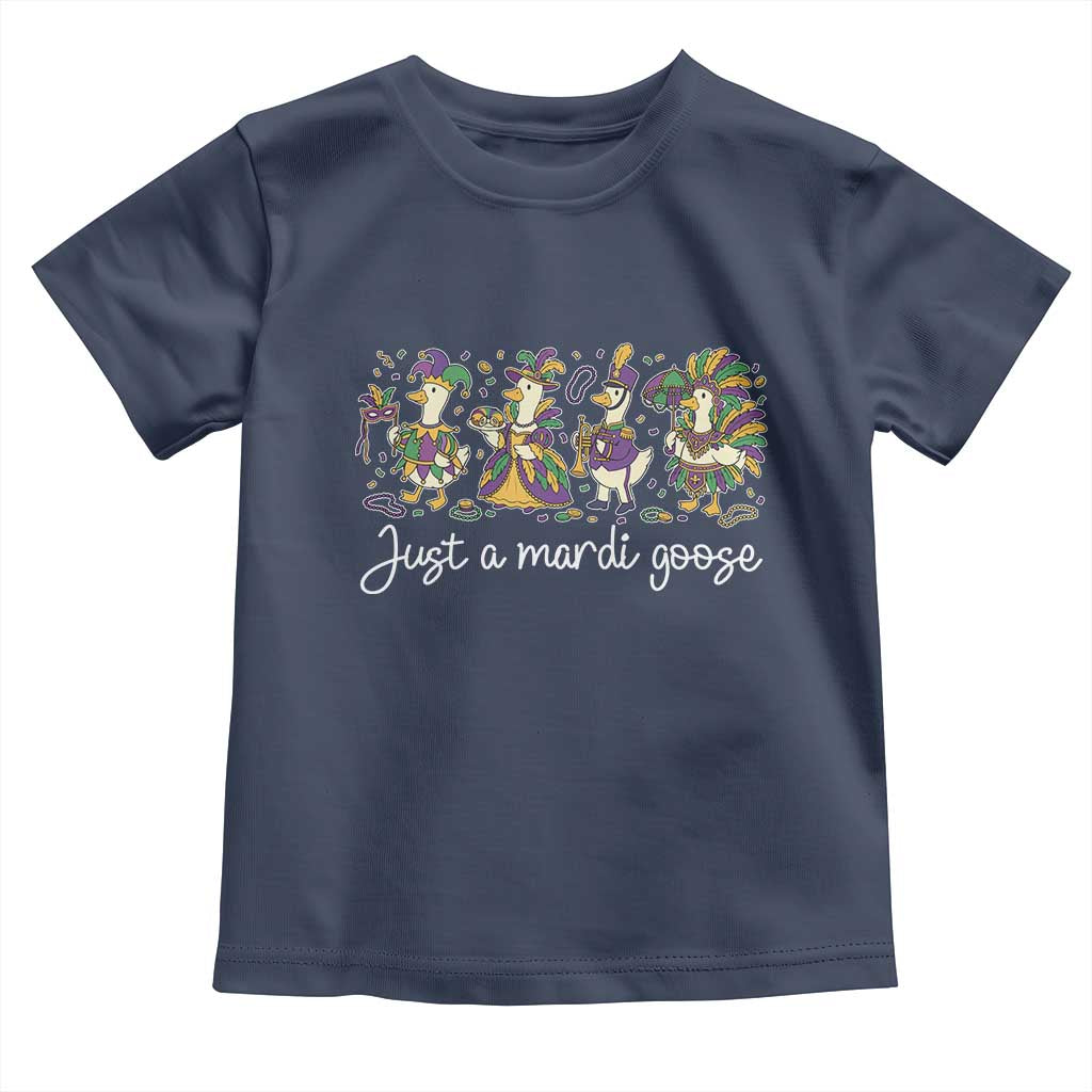 Goose Mardi Gras Toddler T Shirt Funny Just A Mardi Goose New Orleans Carnival TS11 Navy Print Your Wear