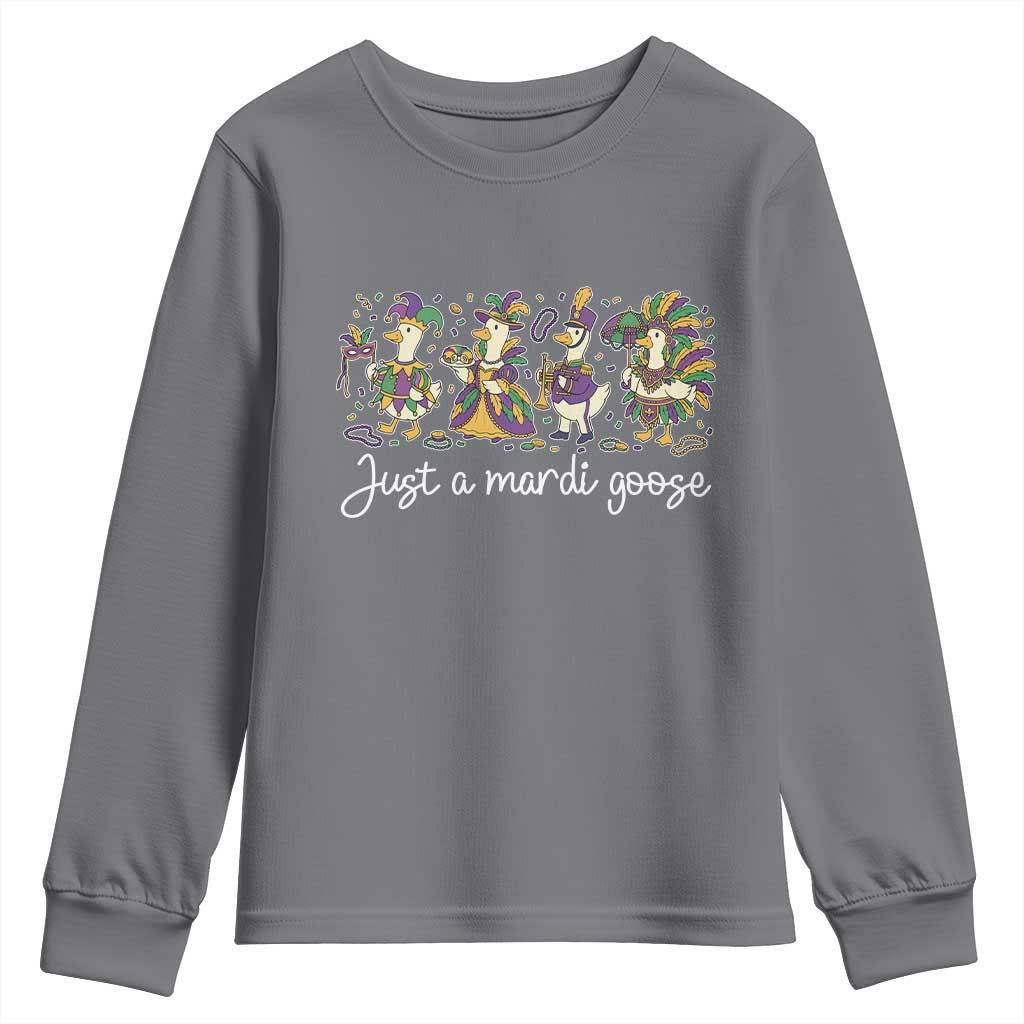 Goose Mardi Gras Youth Sweatshirt Funny Just A Mardi Goose New Orleans Carnival TS11 Charcoal Print Your Wear