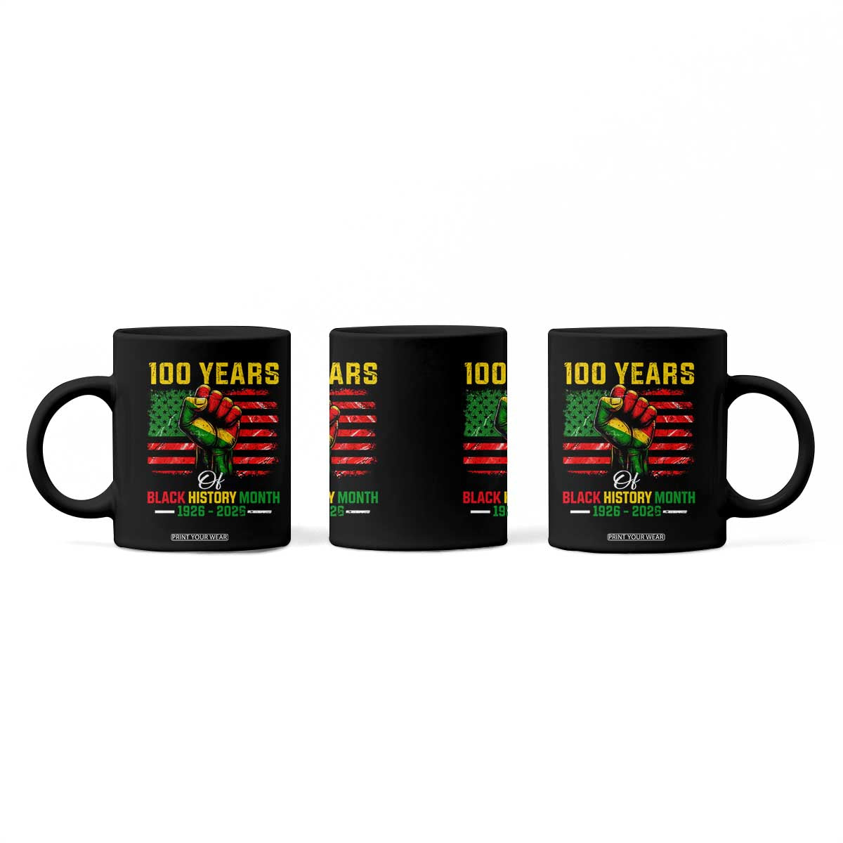 100 Years Of Black History Month Coffee Mug Hand Fist African American Milestone American Flag TS11 Print Your Wear