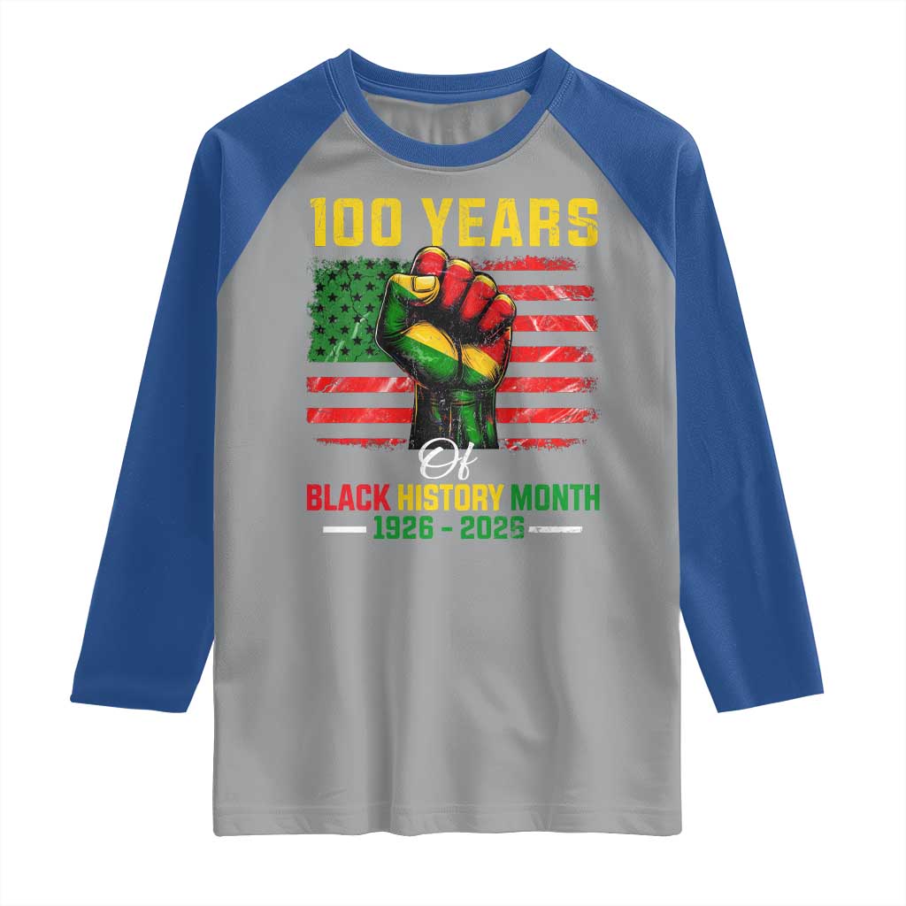 100 Years Of Black History Month Raglan Shirt Hand Fist African American Milestone American Flag TS11 Sport Gray Royal Print Your Wear