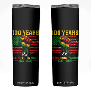 100 Years Of Black History Month Skinny Tumbler Hand Fist African American Milestone American Flag TS11 Black Print Your Wear